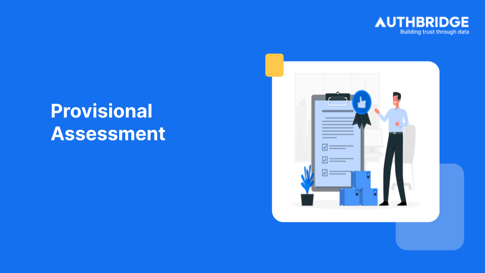 Navigating Provisional Assessment in GST:  A Walkthrough for Businesses in India
